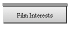 Film Interests